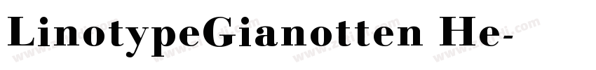LinotypeGianotten He字体转换